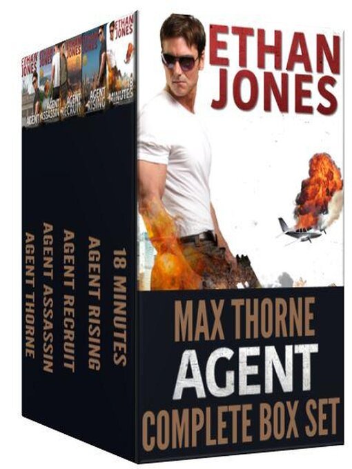 Title details for Agent Max Thorne Complete 5 Book Box Set by Ethan Jones - Available
